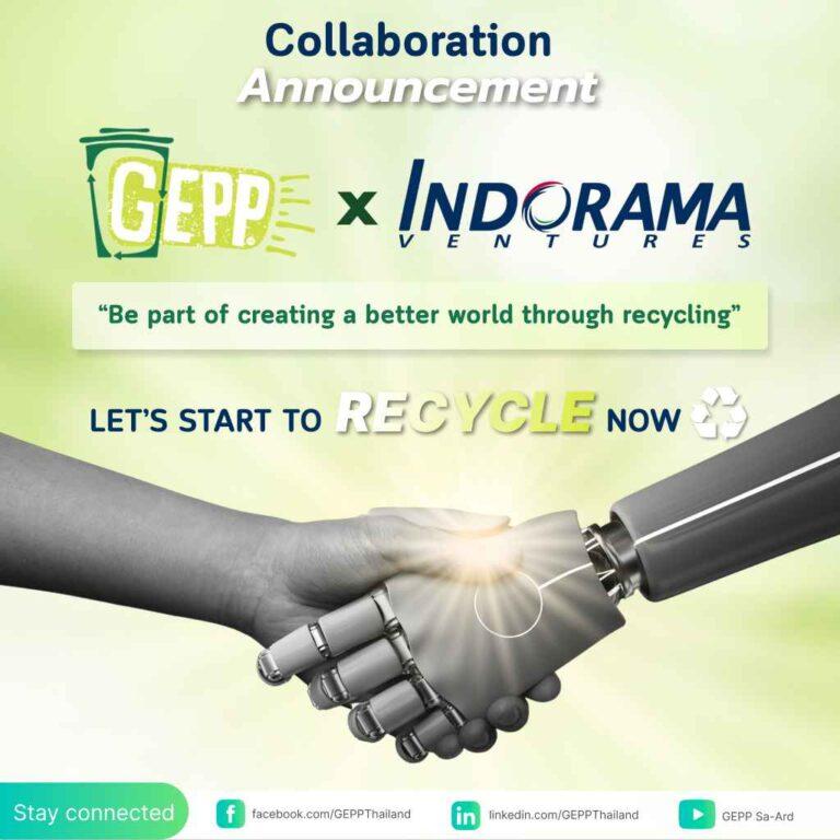 อินโดรามา เวนเจอร์ส สนับสนุน GEPP เปิดตัวแอปพลิเคชั่นส่งขยะรีไซเคิลสะสมแต้ม แลกของรางวัล