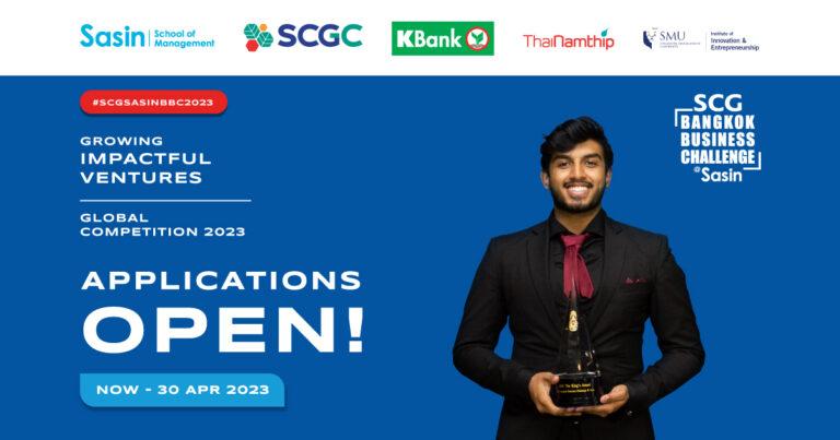 ศศินทร์ X SCGC ยกระดับสตาร์ตอัปไทยเปิดรับสมัครนิสิต นักศึกษา เข้าร่วมแข่งขันพัฒนาแผนธุรกิจระดับโลกSCG Bangkok Business Challenge @ Sasin 2023 รอบ Global Competitionตั้งแต่วันนี้ ถึง 30 เมษายนนี้