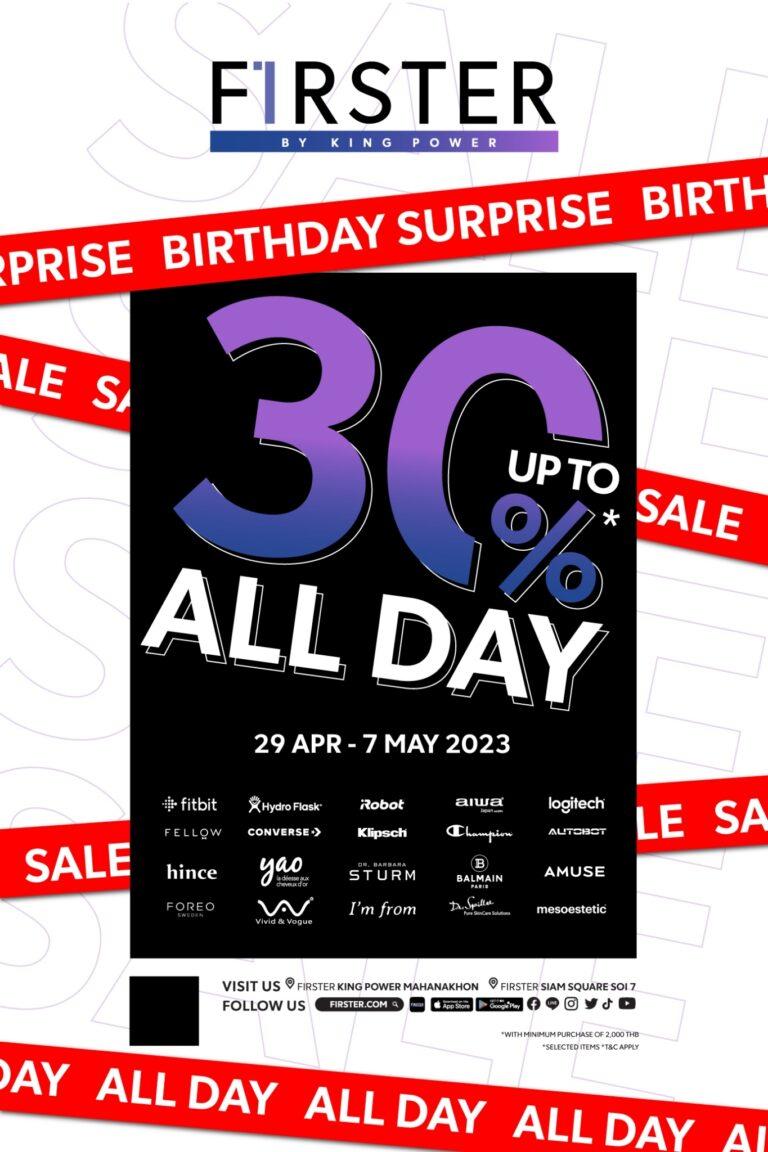 FIRSTER BY KING POWER ฉลองเดือนเกิดในรอบปี!จัดแคมเปญ “FIRSTER BIRTHDAY SURPRISE” ขนขบวนสินค้าแบรนด์ดังลดแรง ALL DAY ALL STORE สูงสุด 30% จัดเต็มตลอด 9 วัน เริ่ม 29 เม.ย. – 7 พ.ค. 66 นี้!
