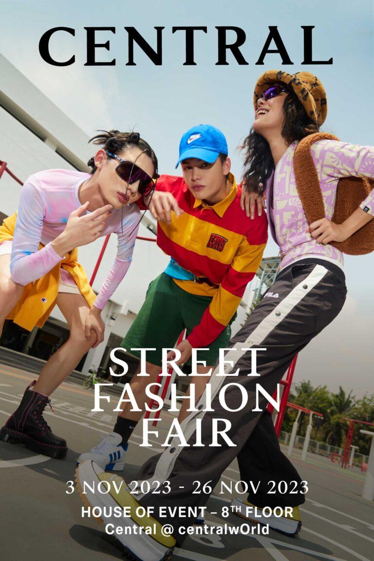 ห้างเซ็นทรัล ตอกย้ำ No.1 แฟชั่นเดสติเนชัน จัดแคมเปญ “Central Street Fashion Fair”จับมือ 50 สตรีทแฟชั่นแบรนด์ชั้นนำ จัดดีลพิเศษ พร้อมสร้างแรงบันดาลใจทุกเจนเนอร์เรชั่นผ่านกิจกรรมสตรีทอาร์ตที่ร่วมกับนิสิต นักศึกษาจาก 4 สถาบันการศึกษาชั้นนำ