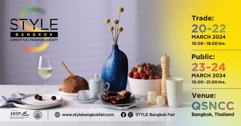 เตรียมพบความยิ่งใหญ่ของ “Style Bangkok 2024”<br>งานแสดงสินค้าไลฟ์สไตล์และแฟชั่นระดับอาเซียน