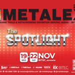 “METALEX 2025” พร้อมส่องสปอตไลต์ให้นวัตกรรมเครื่องจักรกลแห่งอนาคต ขับเคลื่อนโลหการอาเซียนสู่ Smart Manufacturing
