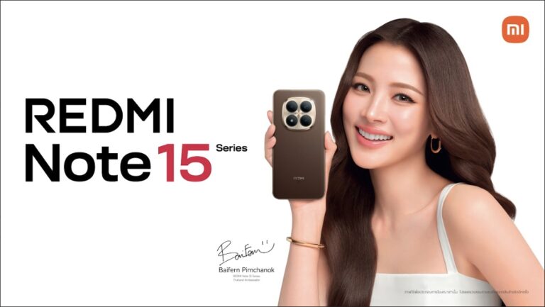 เสียวหมี่ ประเทศไทย เตรียมสร้างปรากฏการณ์ใหม่ ดึง ‘ใบเฟิร์น พิมพ์ชนก’ เปิดตัว REDMI Note 15 Series