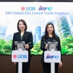 ยูโอบี และ ไออาร์พีซี ยกระดับ สินเชื่อเพื่อการค้า อ้างอิง S&P Global ESG Score ต่อยอด Sustainable Finance ในไทย