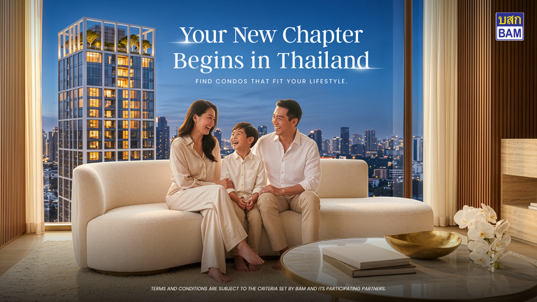 BAM เปิดตัวโครงการ “BAM Condos for Foreigners” โอกาสใหม่ให้ชาวต่างชาติเลือกคอนโดในไทย ชูแนวคิด Your New Chapter Begins in Thailand. Find condos that fit your lifestyle. เชื่อมทรัพย์คุณภาพกับไลฟ์สไตล์การใช้ชีวิต